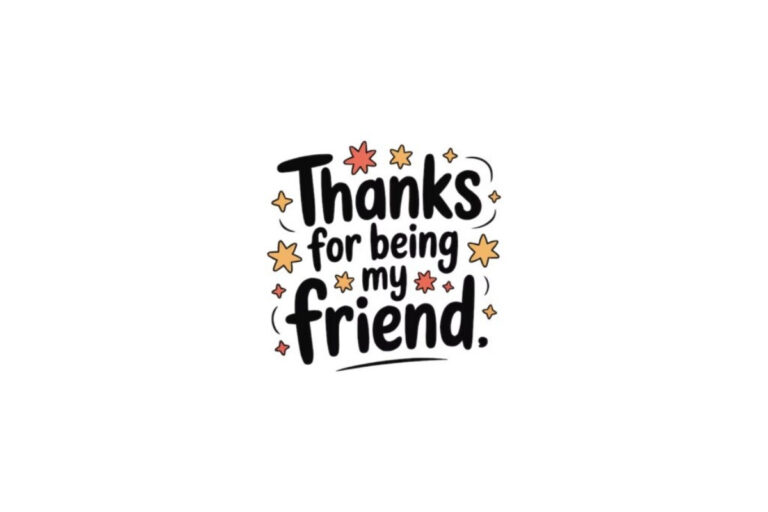 Thank You for Being a Friend
