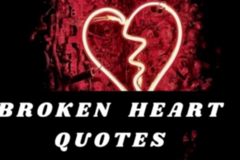 155+Sadness Heartbroken Quotes to heal
