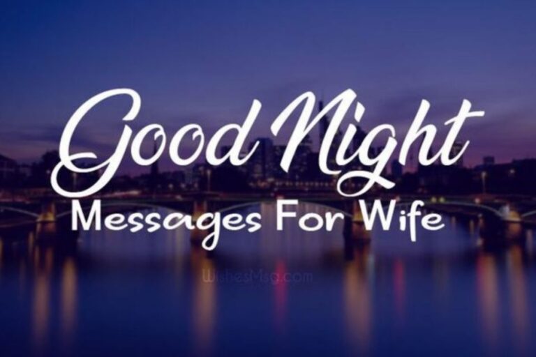 Good Night Messages for My Wife to Melt Her Heart