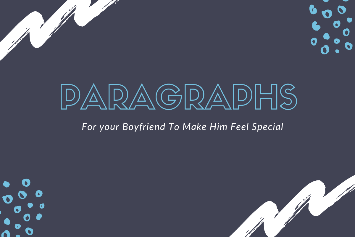 Paragraphs for Your Boyfriend