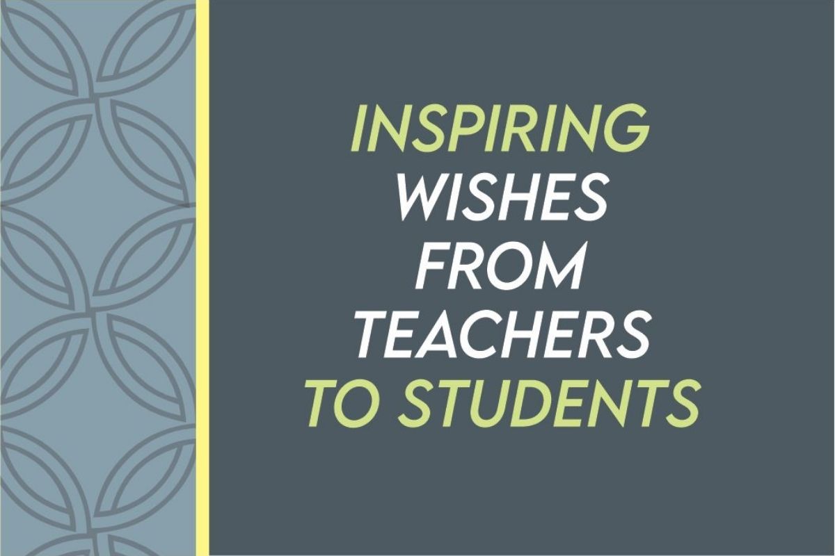Positive Best Wishes For Students From Teachers