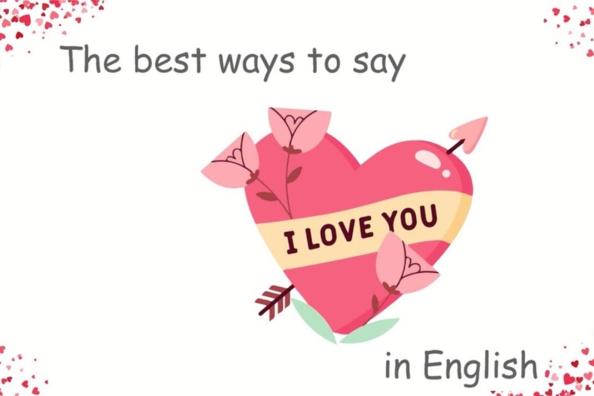235+ Other Ways to Say “I Love You” That Are Sure to Melt Hearts