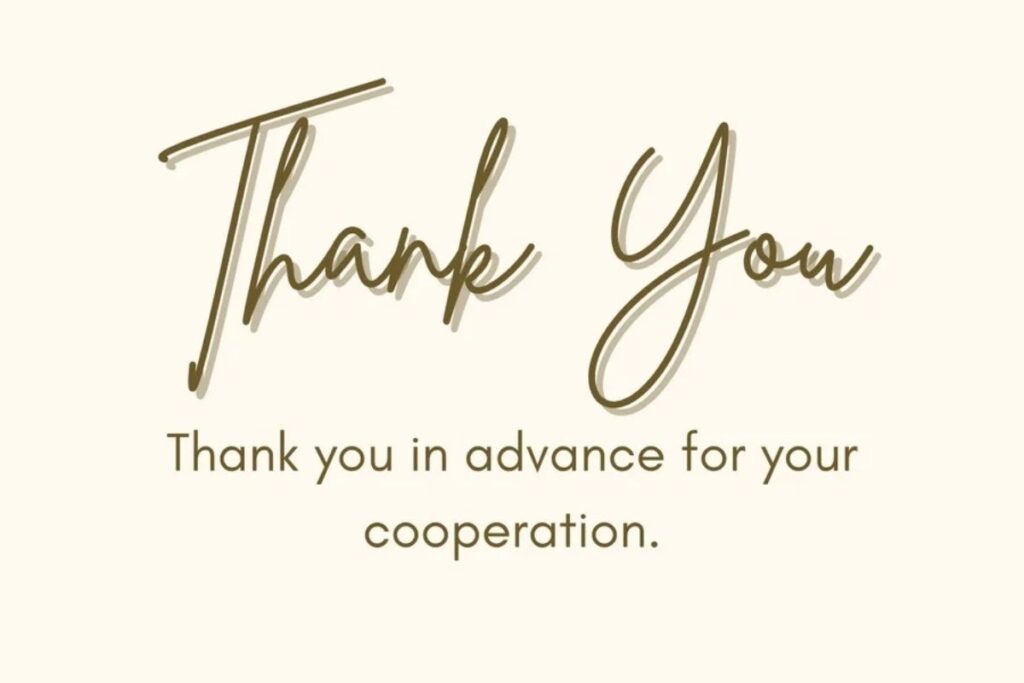 “Thank you in advance” examples