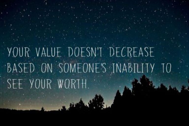 120+Know Your Worth Quotes to Remind You of Your Value-Self-Worth and Self-Esteem Quotes