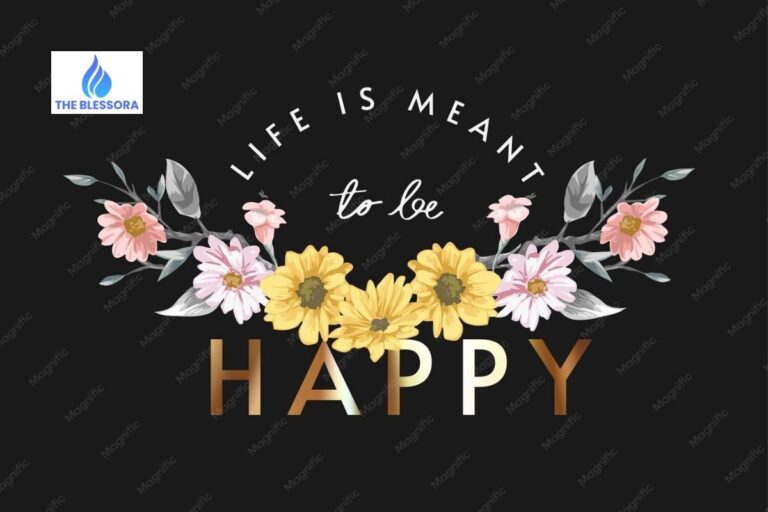 180+“May Your Day Be Filled with Happiness” Quotes