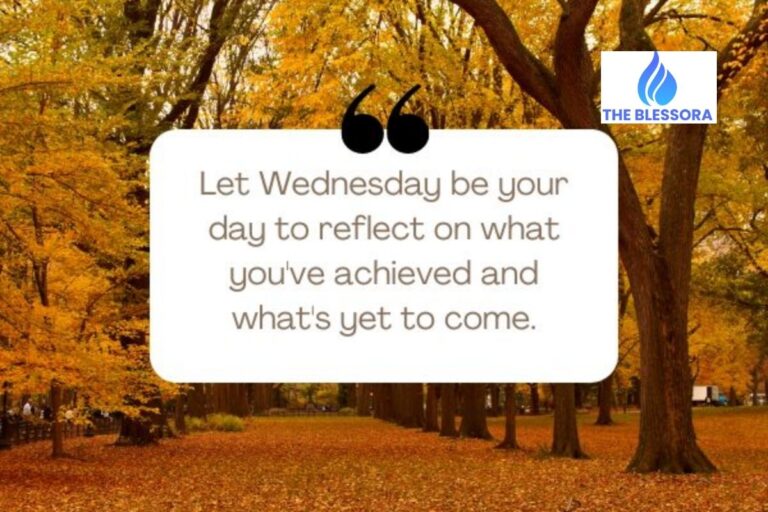 190+Funny and Inspirational Wednesday Quotes to Brighten Your Day-Quotes To Get Through Work Week