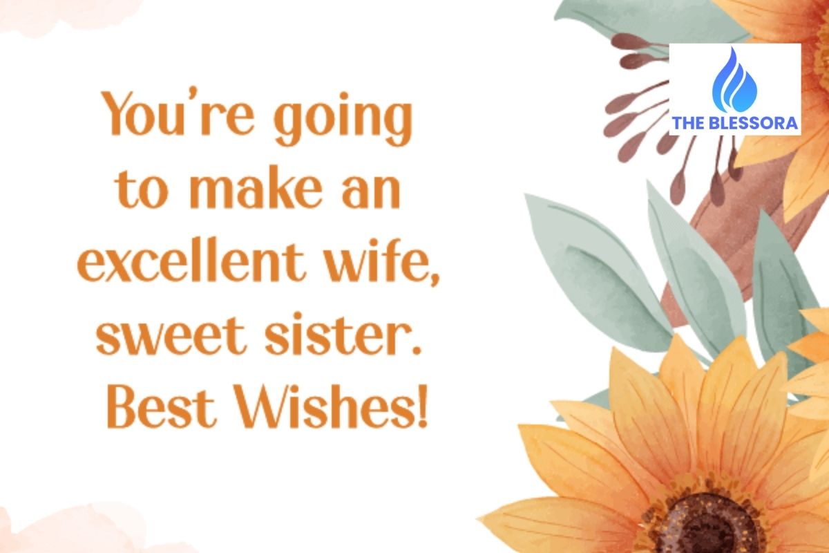 310+ Heartfelt Wedding Wishes To Sister