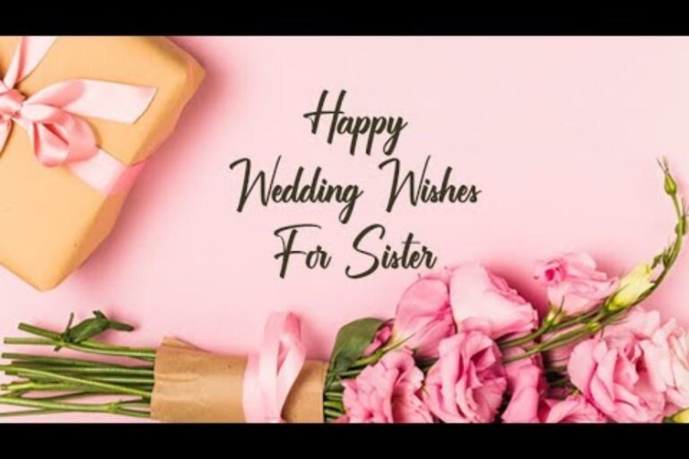 310+ Heartfelt Wedding Wishes To Sister