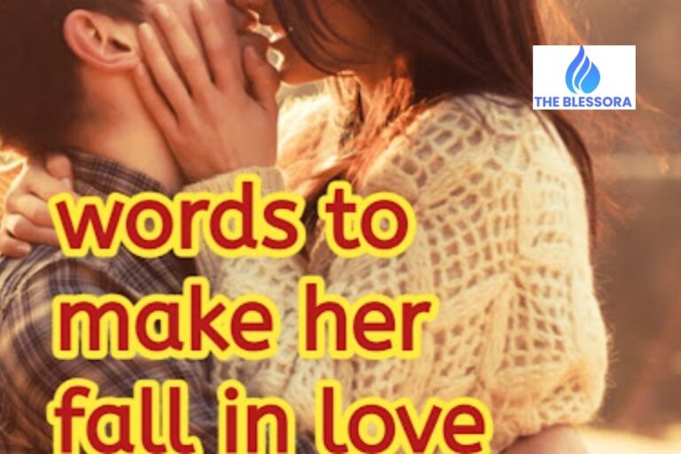90+Heartfelt Words to Make Her Fall in Love-Messages to Express Your Feelings
