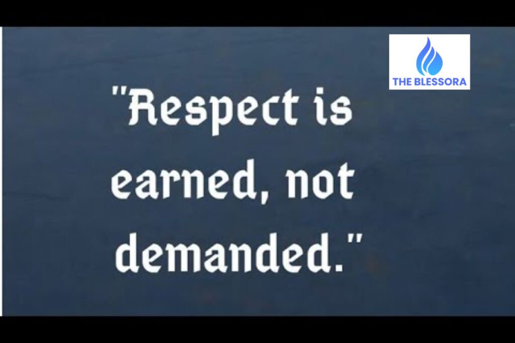 Give Respect, Get Respect Quotes