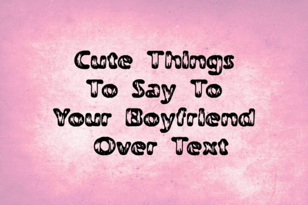 Sweet and Cute Short Love Quotes for Him