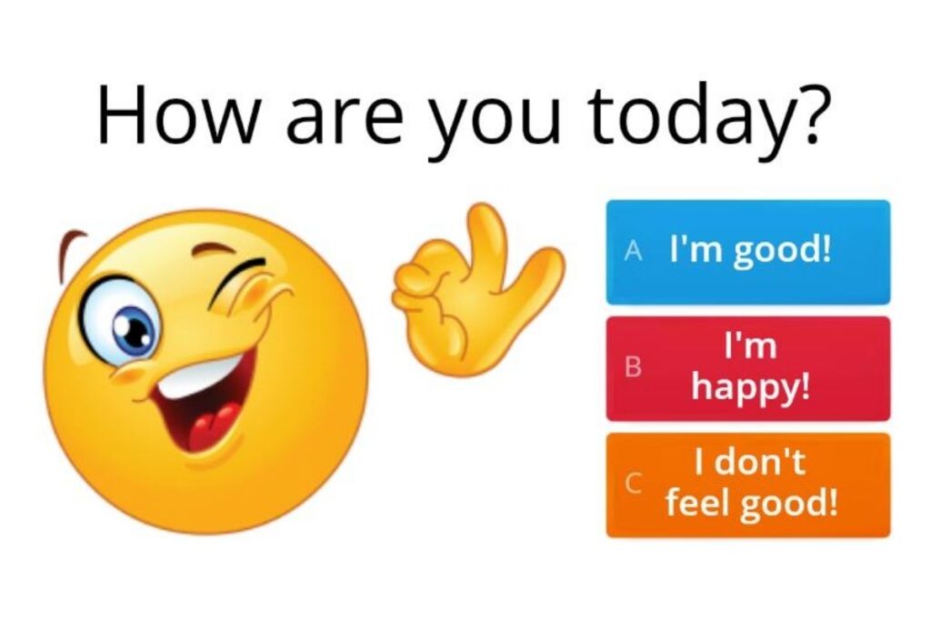 Unique Responses to “How Are You?”