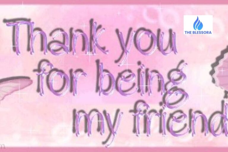 116+ Heartfelt Thank You for Being a Friend