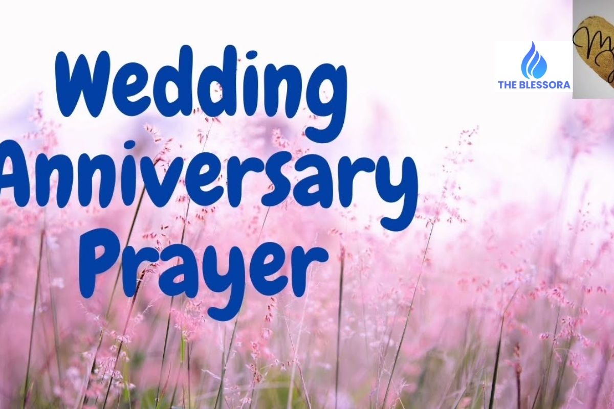 120+Prayers And Blessings For Wedding Anniversary-Best Anniversary Messages