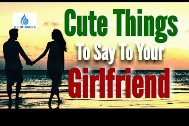 205+ Adorable Things to Say to Your Girlfriend