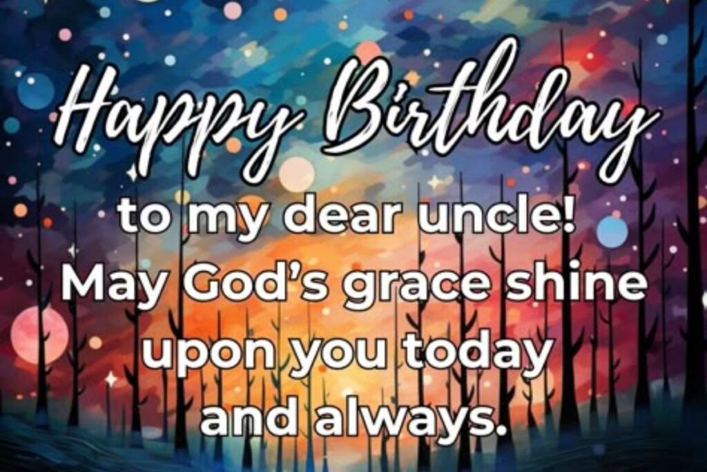 General Birthday Wishes for Your Uncle