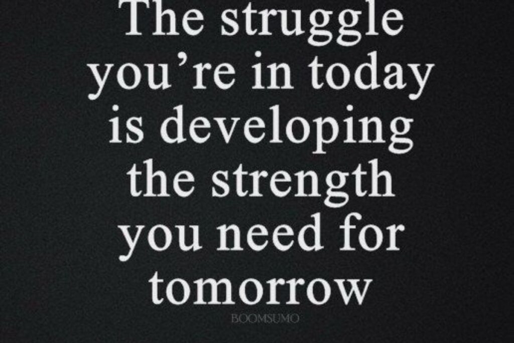 Short Motivational Quotes About Life and Struggles