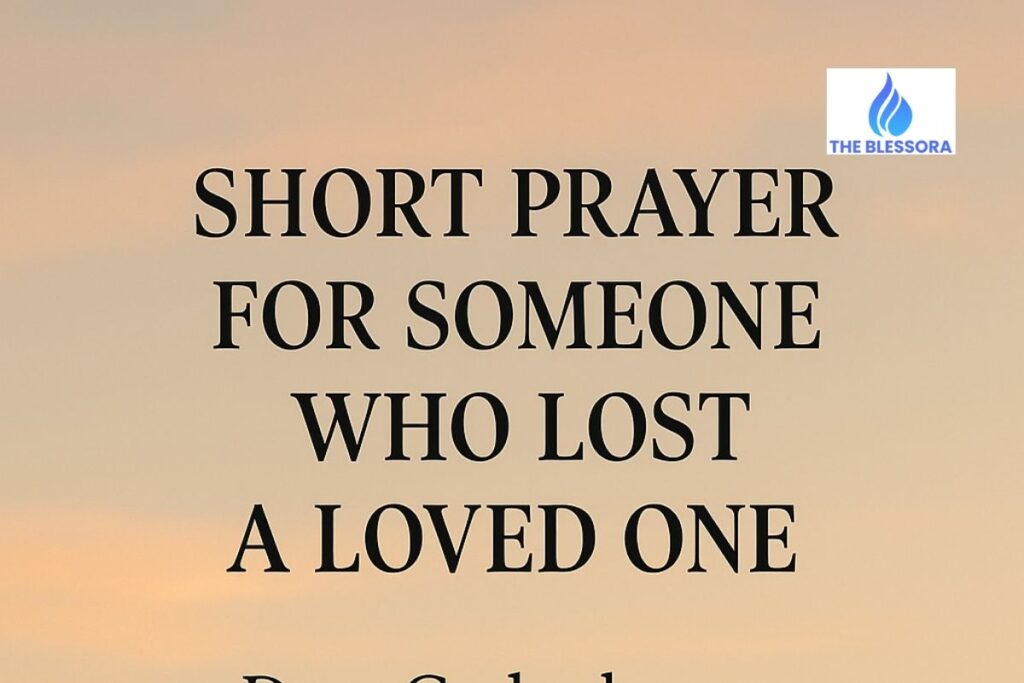 Short Prayer For Someone Special