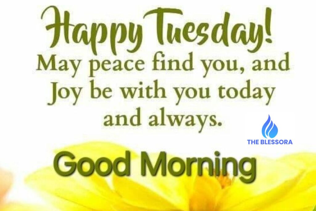 Tuesday Morning Greetings Quotes