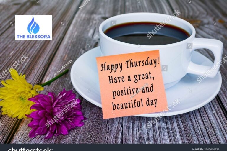 120+Positive Good Morning Thursday Quotes to Encourage a Bright Day-Thursday Wishes and Blessings