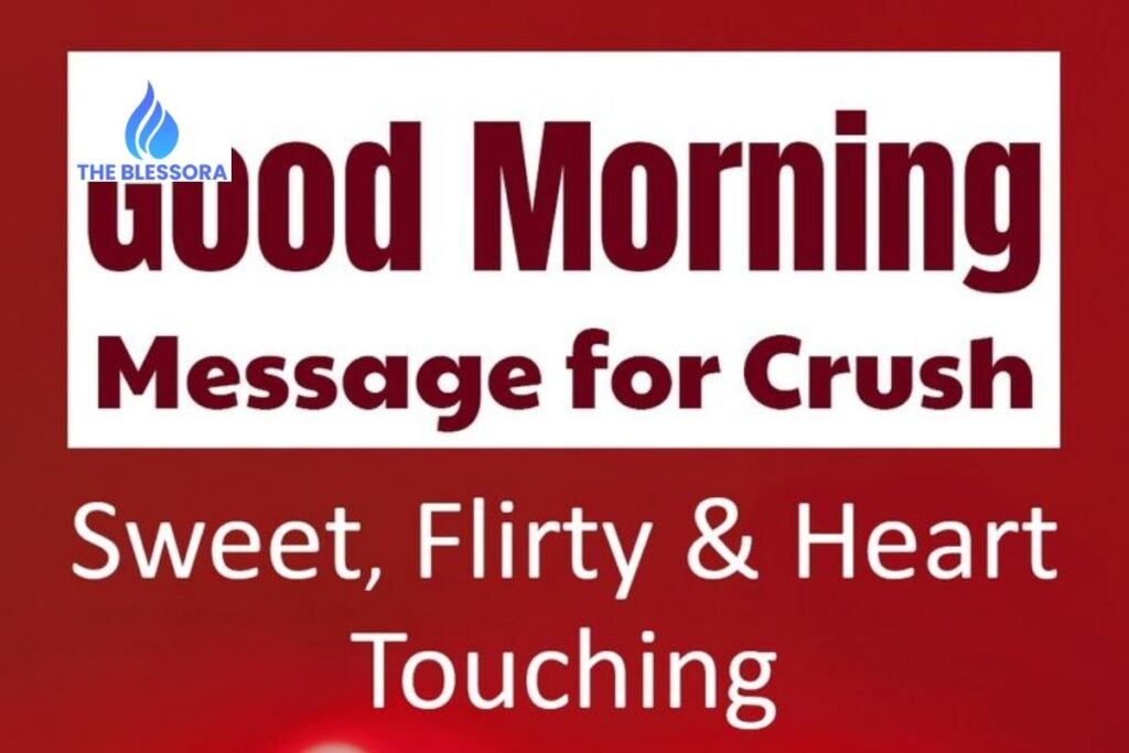 Cute Good Morning Texts To Your Crush