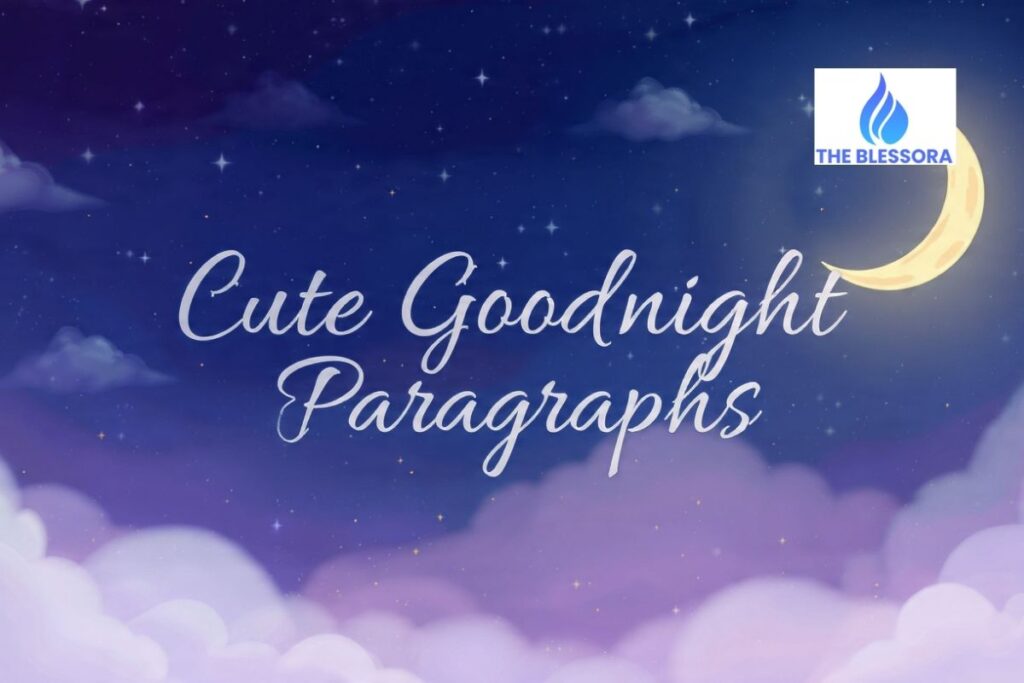 Cute Goodnight Paragraphs For Her