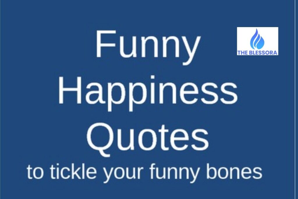 Funny Happiness Quotes