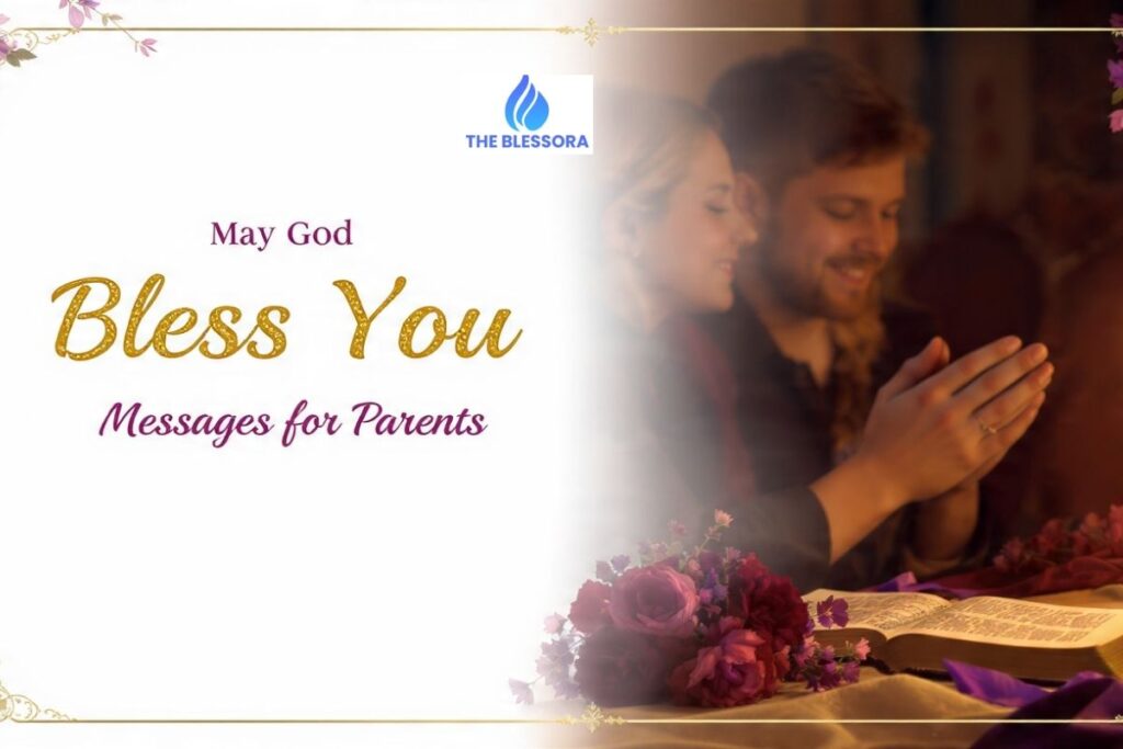 May God Bless You Messages for Parents