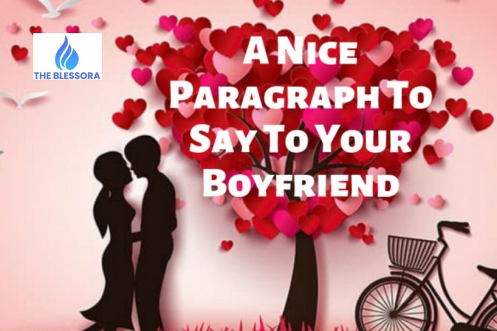 Paragraphs to Make Your Boyfriend Feel Special