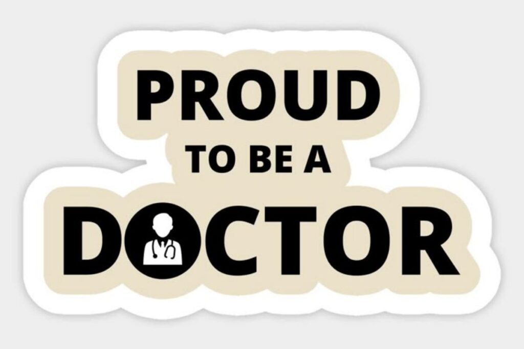 Proud To Be A Doctor Quotes