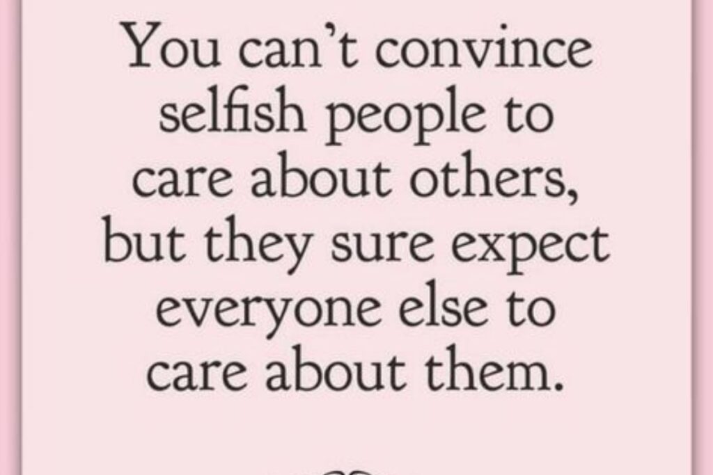 Quotes to Deal with Greedy or Selfish People
