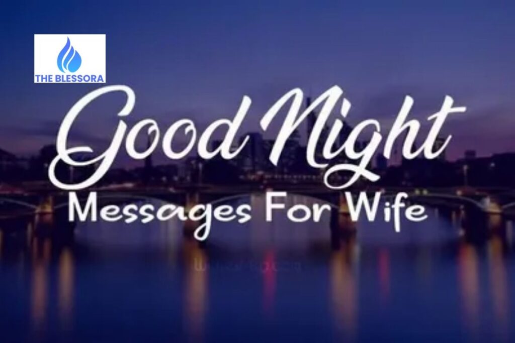 Romantic Good Night Messages for My Wife