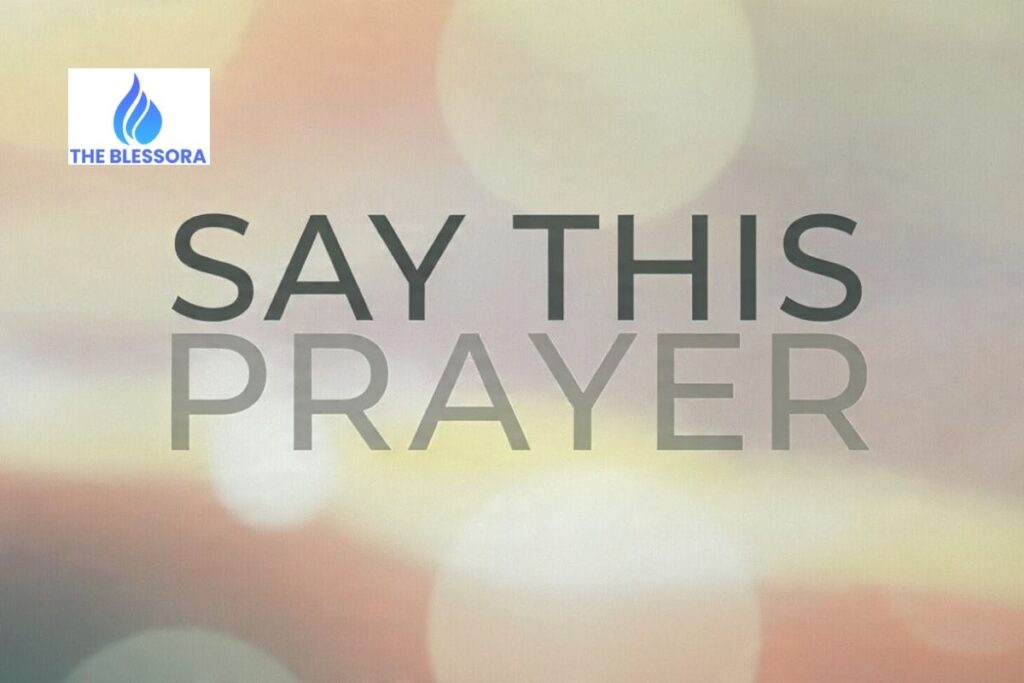 Say This Prayer
