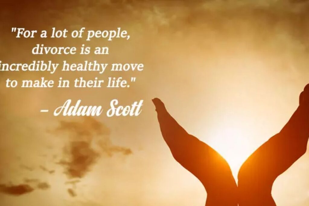 Positive Divorce Quotes to Help You Look Forward