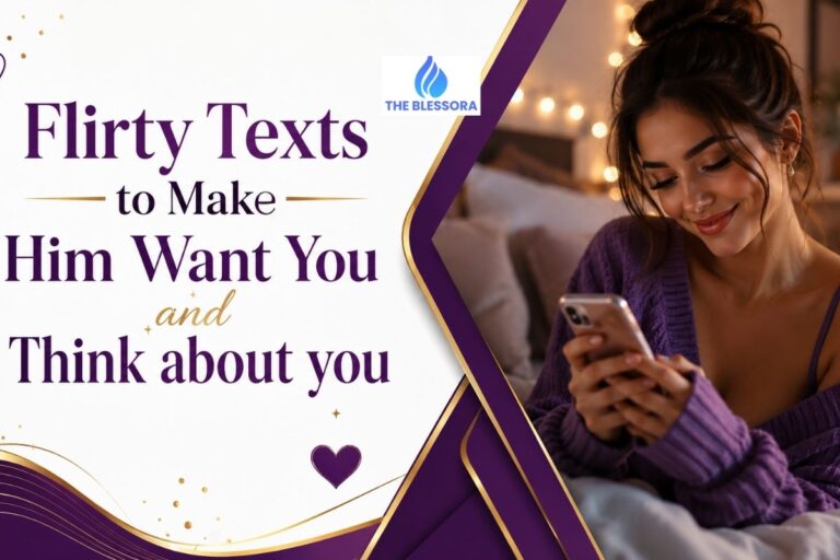 154+ Flirty Texts to Make Him Want You and Think about you