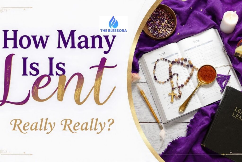 How Many Days Is Lent, Really?