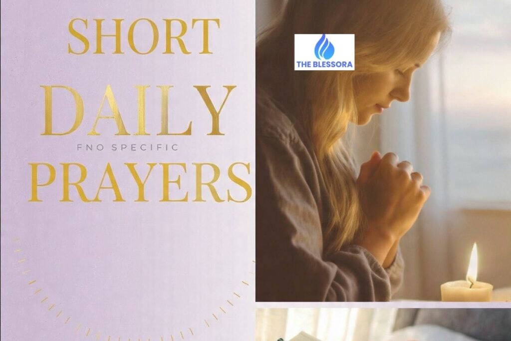 Short Daily Prayers for Specific Moments